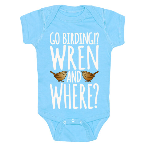 Go Birding Wren and Where Baby One-Piece
