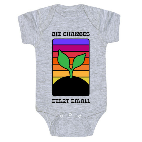 Big Changes Start Small Sprout Baby One-Piece