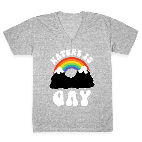 Nature Is Gay  V-Neck Tee Shirt