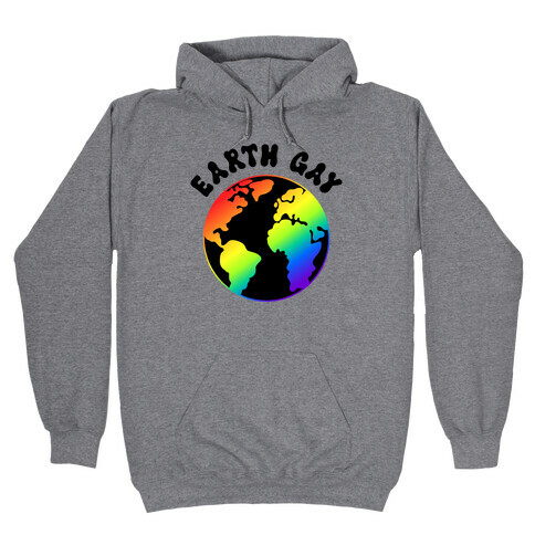 Earth Gay Hooded Sweatshirt