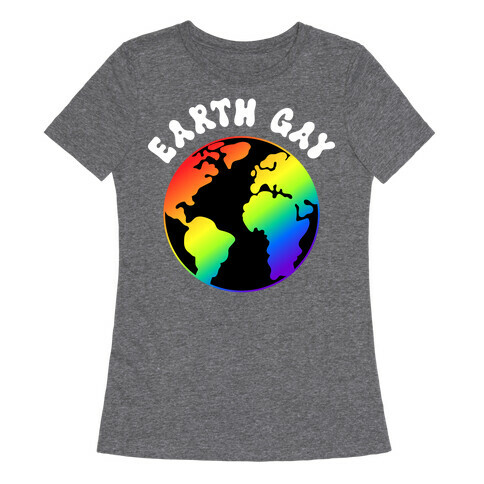 Earth Gay Womens T-Shirt