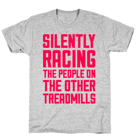 Silently Racing T-Shirt