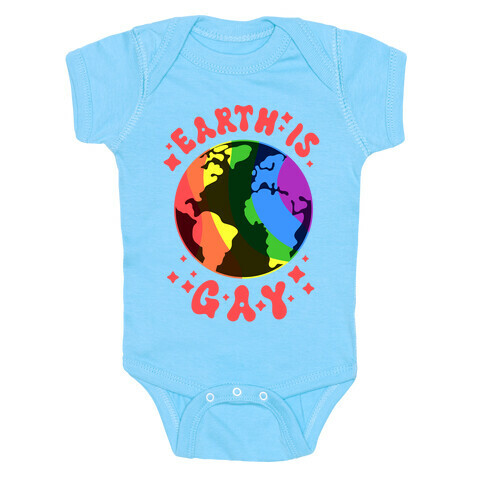 Earth Is Gay Baby One-Piece