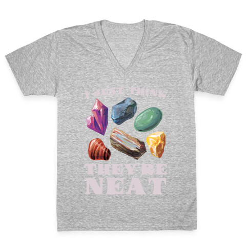 I Just Think They're Neat V-Neck Tee Shirt