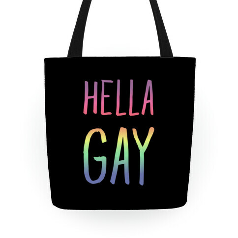 Hella Gay Tote