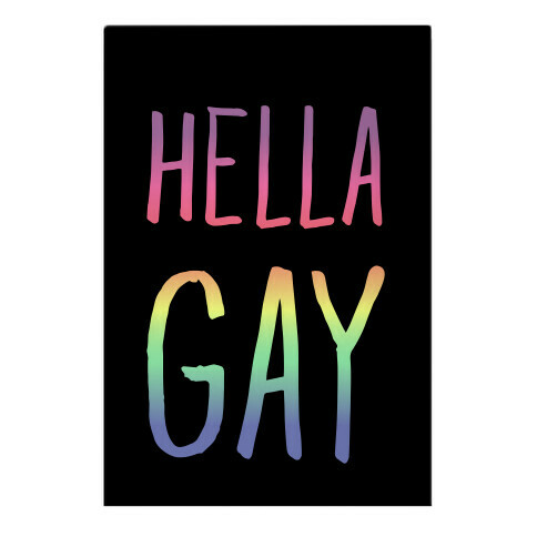 Hella Gay Garden Flag