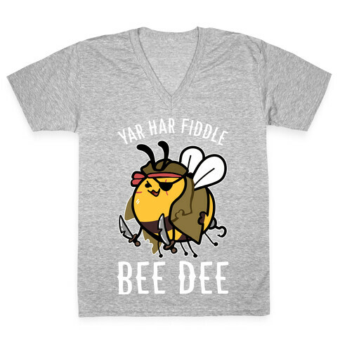 Yar Har Fiddle Bee Dee V-Neck Tee Shirt