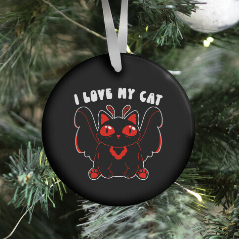 I Love My Cat Mothman Ornament