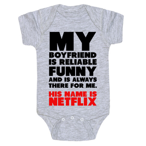 My Boyfriend's Name is Netflix Baby One-Piece