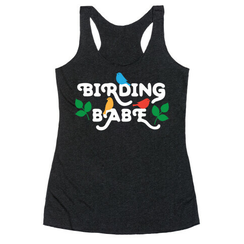 Birding Babe Racerback Tank Top