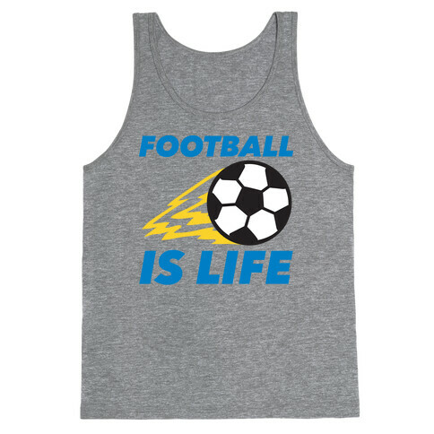 Football Is Life Tank Top