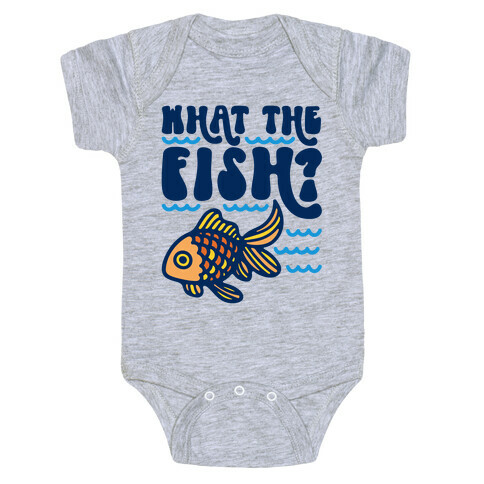 What The Fish Parody Baby One-Piece