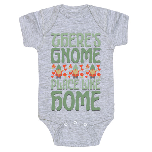 There's Gnome Place Like Home Baby One-Piece
