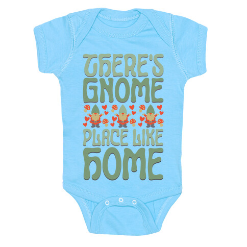 There's Gnome Place Like Home Baby One-Piece