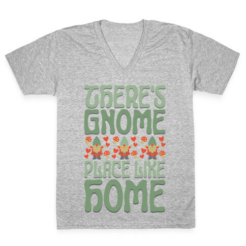 There's Gnome Place Like Home V-Neck Tee Shirt