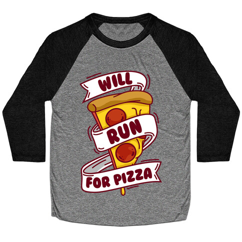 Will Run For Pizza Baseball Tee