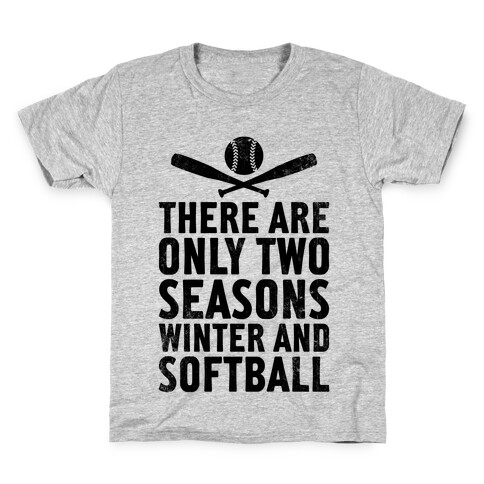 There Are Only Two Seasons (Vintage) Kids T-Shirt