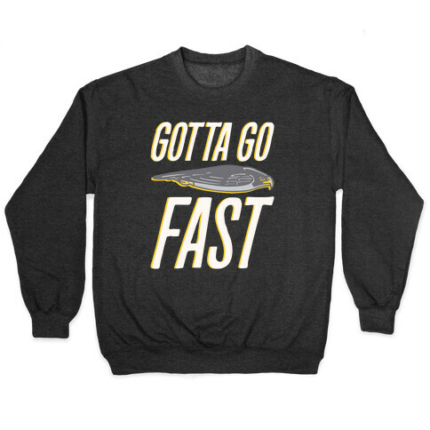 Gotta Go Fast Falcon Parody Pullover