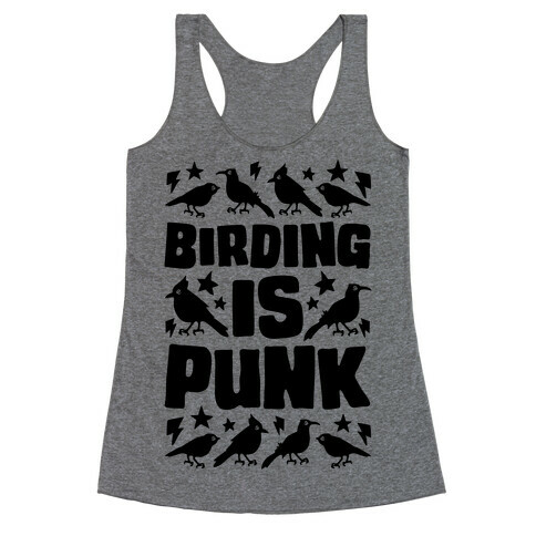 Birding Is Punk Racerback Tank Top