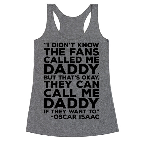 They Can Call Me Daddy Quote Racerback Tank Top