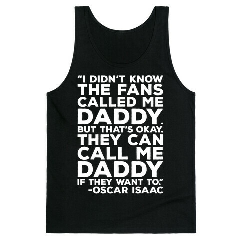 They Can Call Me Daddy Quote Tank Top