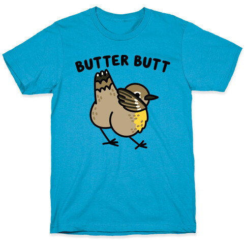 Butter Butt (Yellow Rumped Warbler) T-Shirt