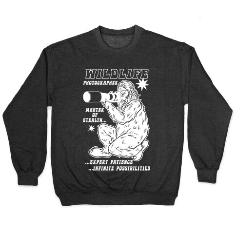 Wildlife Photographer Bigfoot Pullover