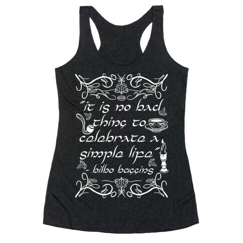 Simple Life Bilbo Quote Racerback Tank Top