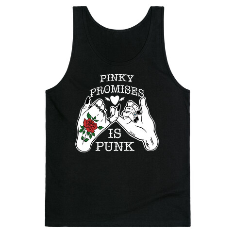 Pinky Promises Is Punk Tank Top