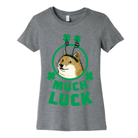 Doge: Much Luck Womens T-Shirt