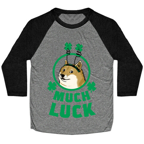 Doge: Much Luck Baseball Tee
