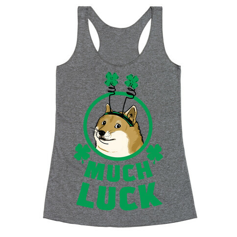 Doge: Much Luck Racerback Tank Top