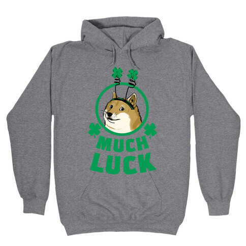 Doge: Much Luck Hooded Sweatshirt