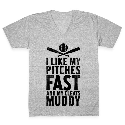 I Want My Pitches Fast And My Cleats Muddy (Vintage) V-Neck Tee Shirt