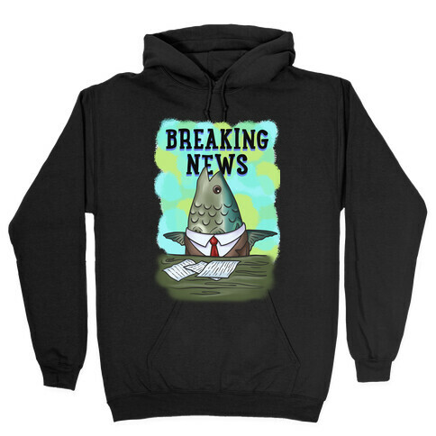 Fish News Anchor Parody Hooded Sweatshirt