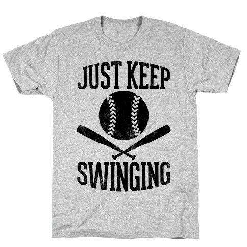 Just Keep Swinging (Vintage) T-Shirt