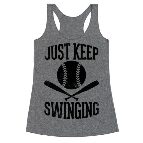 Just Keep Swinging (Vintage) Racerback Tank Top