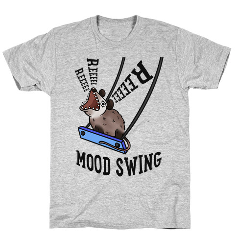 Mood Swing Possum T-Shirt