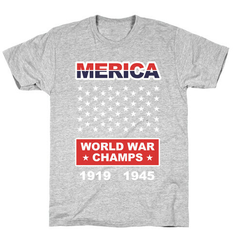 MERICA WW CHAMPS T-Shirt