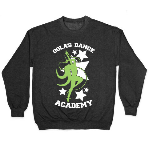 Oola's Dance Academy Pullover