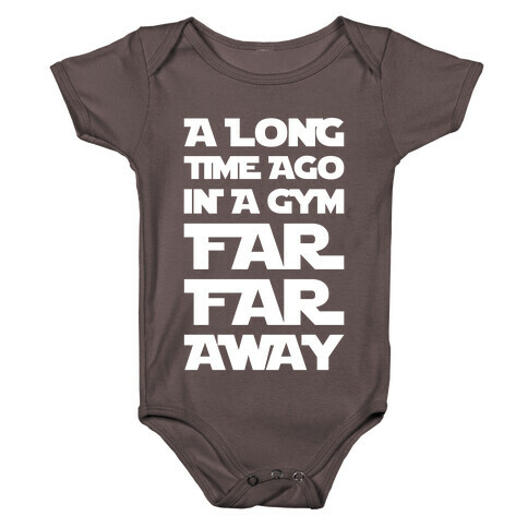 A Long Time Ago In A Gym Far Far Away Baby One-Piece