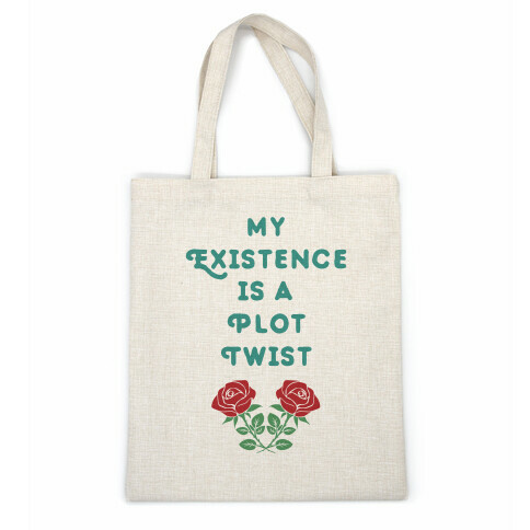 My Existence Is A Plot Twist Casual Tote