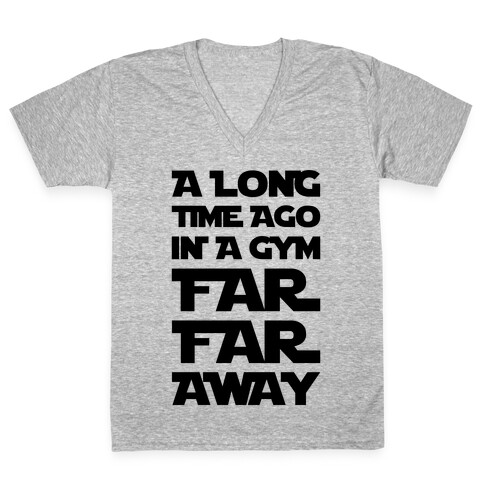 A Long Time Ago In A Gym Far Far Away V-Neck Tee Shirt