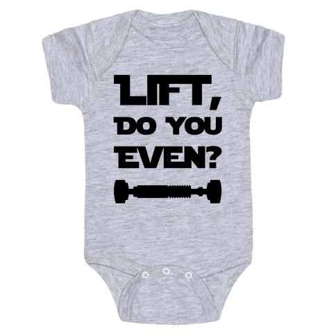 Lift, Do You Even? Baby One-Piece