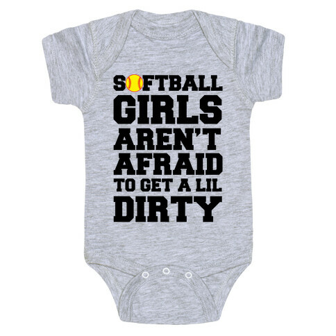 Softball Girls Aren't Afraid Baby One-Piece