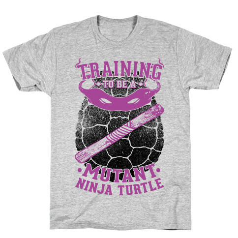 Training To Be A Mutant Ninja Turtle T-Shirt