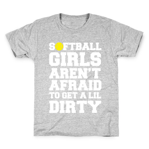 Softball Girls Aren't Afraid Kids T-Shirt