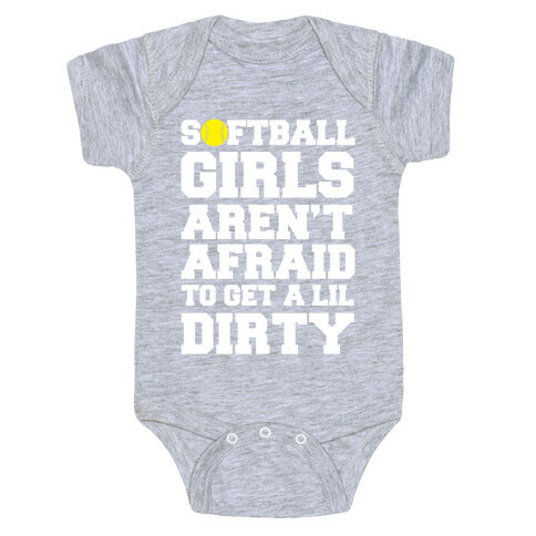 Softball Girls Aren't Afraid Baby One-Piece