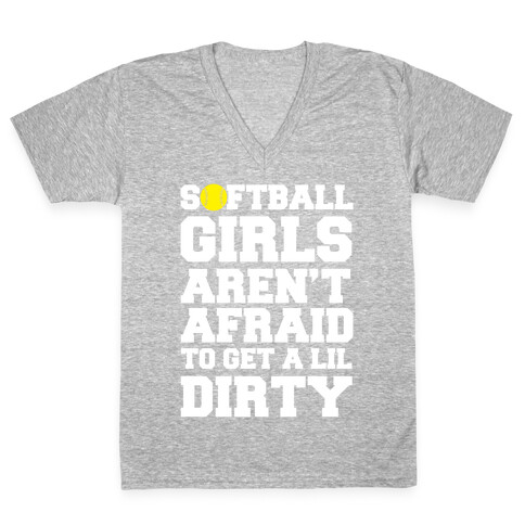 Softball Girls Aren't Afraid V-Neck Tee Shirt