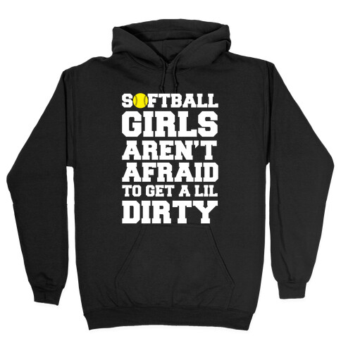 Softball Girls Aren't Afraid Hooded Sweatshirt